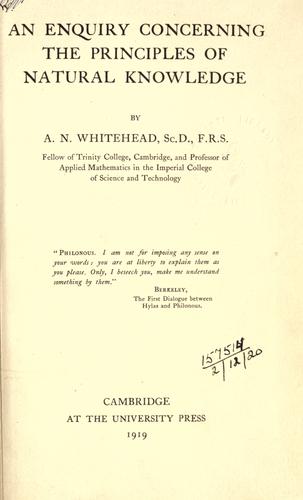 Alfred North Whitehead: An enquiry concerning the principles of natural knowledge. (1919, University Press)