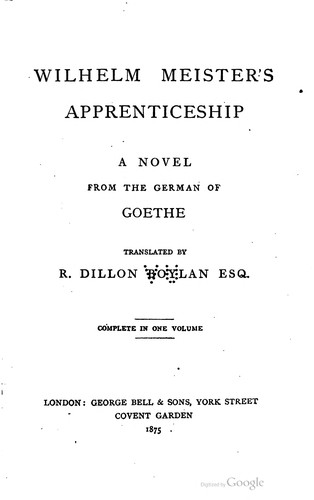 Johann Wolfgang von Goethe: Wilhelm Meister's apprenticeship (1873, Bell & Daldy)