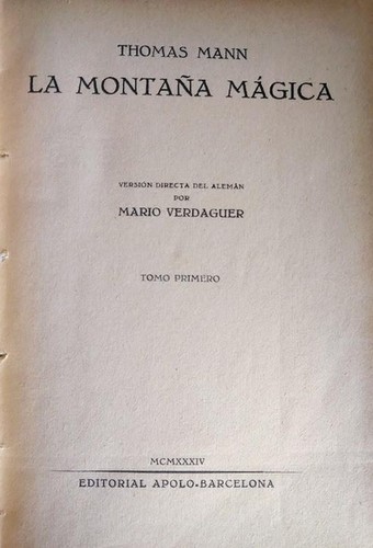 Thomas Mann: La montaña mágica (Hardcover, Spanish language, 1934, Apolo)