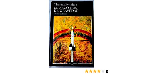 Thomas Pynchon: El Arco Iris De Gravedad / Gravity's Rainbow (Paperback, Spanish language, Tusquets)