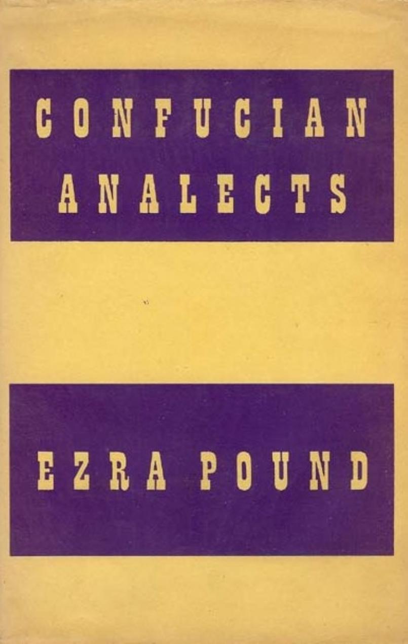 Ezra Pound: Confucian Analects (Hardcover, Learning Links)