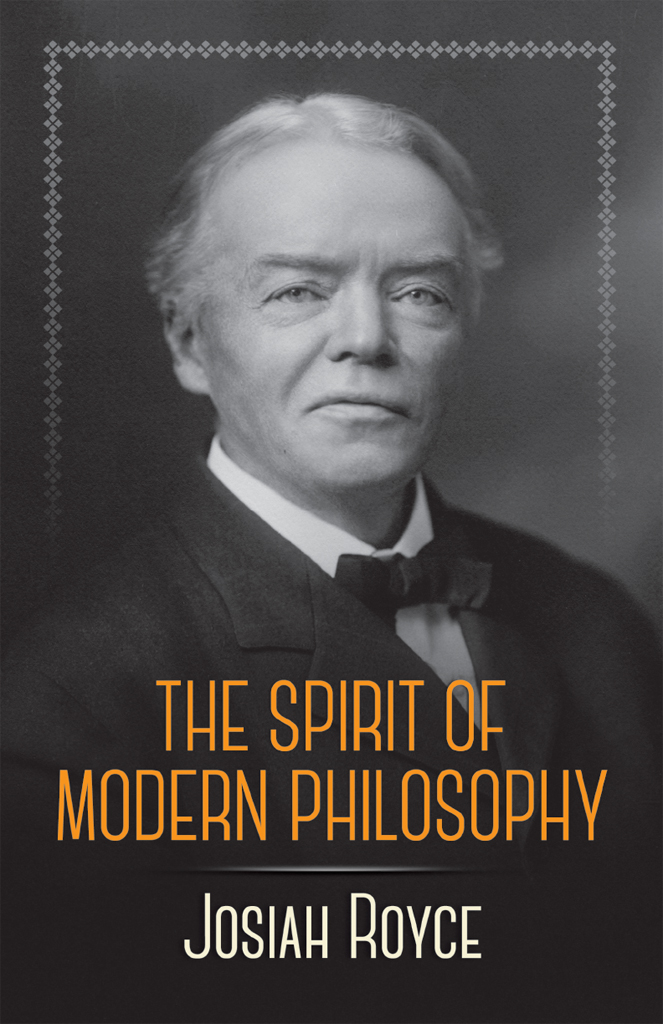 Josiah Royce: Spirit of Modern Philosophy (Paperback, Dover Publications)