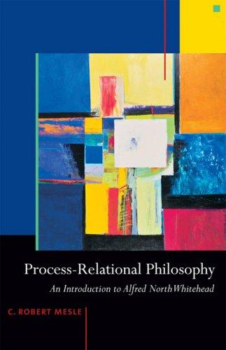 C. Robert Mesle: Process-Relational Philosophy (Paperback, 2007, Templeton Foundation Press)