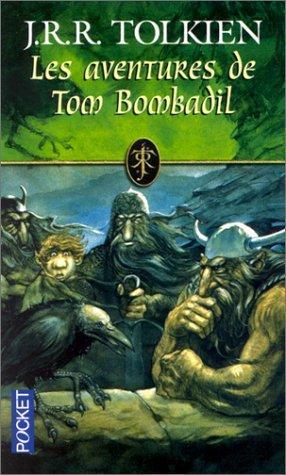 J.R.R. Tolkien: Les aventures de Tom Bombadil (French language, 2001, Presses Pocket)