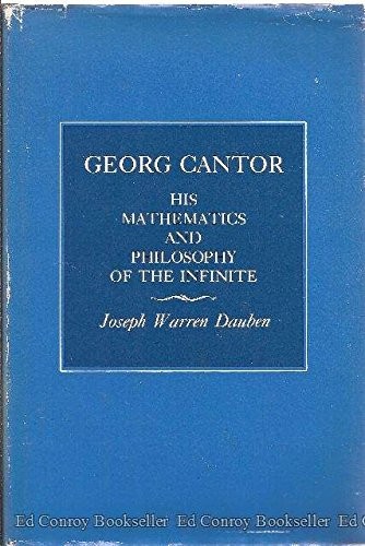 Joseph Warren Dauben: Georg Cantor (1979, Harvard University Press)