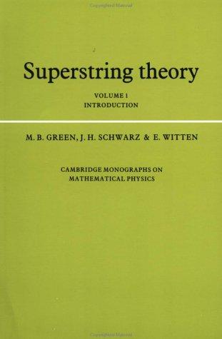 Michael B. Green, John H. Schwarz, Edward Witten: Superstring Theory (Paperback, Cambridge University Press)