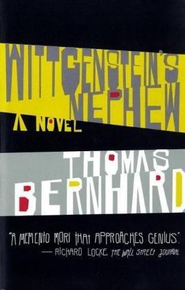 Thomas Bernhard: Wittgenstein's Nephew (Paperback, 2009, Vintage)