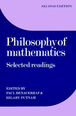 Paul Benacerraf, Hilary Putnam: Philosophy of Mathematics (Paperback, Cambridge University Press)