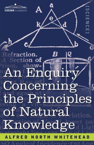 Alfred North Whitehead: An Enquiry Concerning the Principles of Natural Knowledge (Paperback, Cosimo Classics)