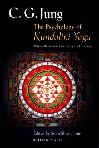 Carl Gustav Jung: The Psychology of Kundalini Yoga (Paperback, Princeton University Press)