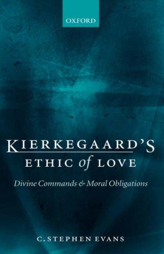 C. Stephen Evans: Kierkegaard's Ethic of Love (Hardcover, Oxford University Press, USA)