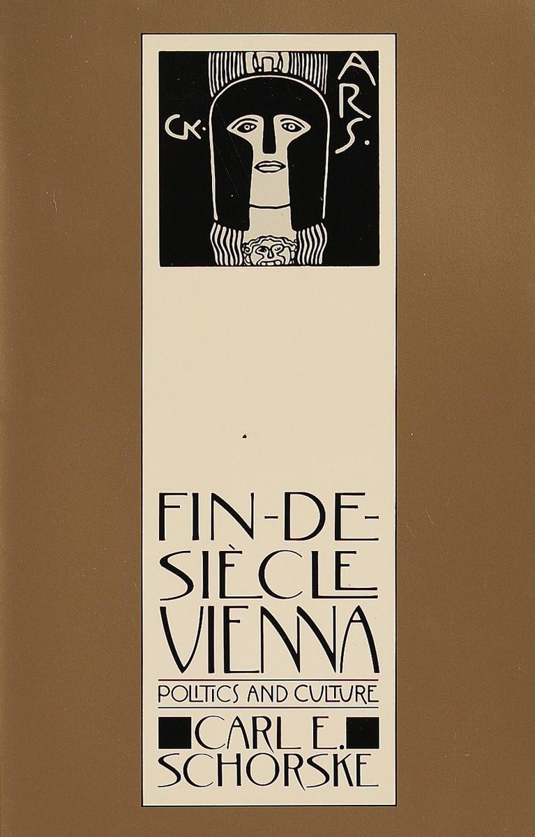 Carl E. Schorske: Fin-de-Siècle Vienna (Paperback, 1980, Cambridge University Press)