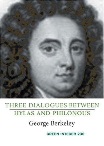 George Berkeley: Three Dialogues Between Hylas And Philonous (Green Integer) (Paperback, Green Integer)