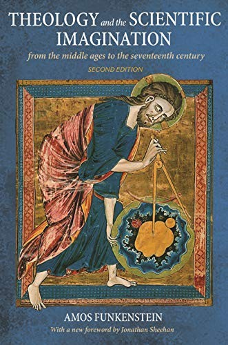 Amos Funkenstein: Theology and the Scientific Imagination (Paperback, Princeton University Press)