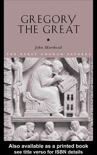 John Moorhead: Gregory the Great (Routledger)