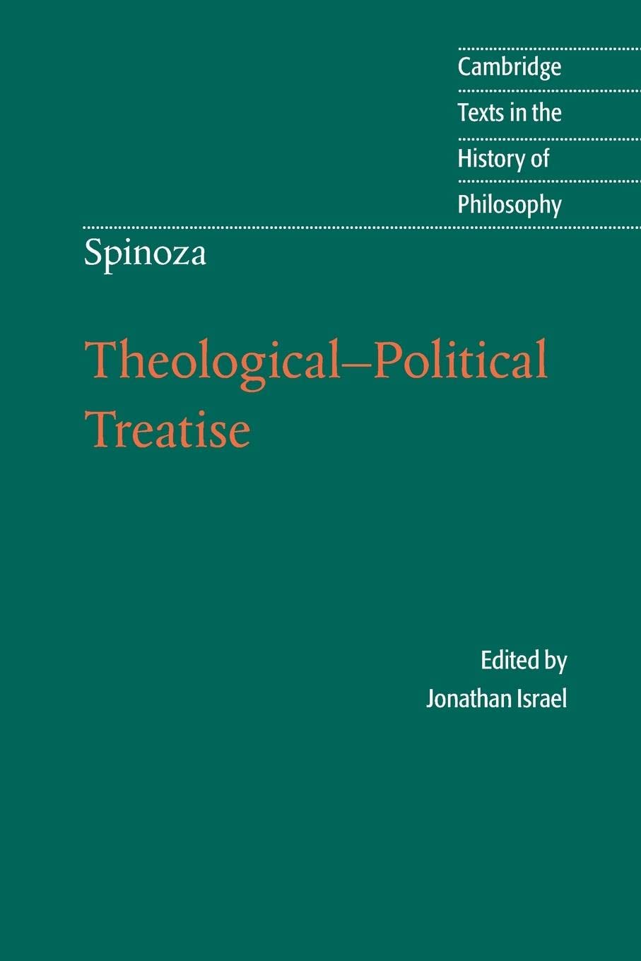 Baruch Spinoza, Jonathan Israel: Theological-Political Treatise (French language, 2007, Cambridge University Press)