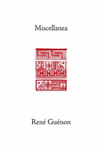 René Guénon: Miscellanea (Hardcover, Sophia Perennis et Universalis)