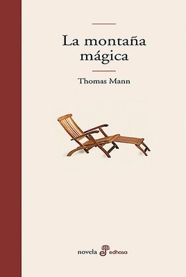 Thomas Mann: La montaña mágica (Hardcover, Spanish language, 2013, Edhasa)