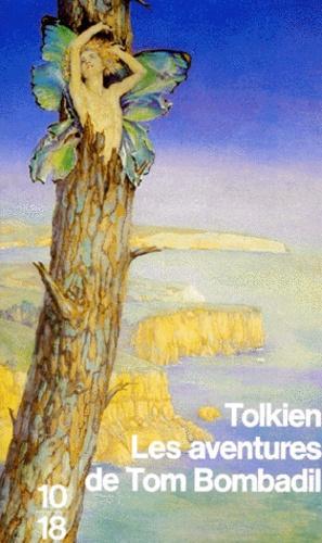 J.R.R. Tolkien: Les Aventures de Tom Bombadil (French language, 1975, 10/18)