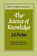 Johann Gottlieb Fichte: Science of knowledge ; with the First and Second introductions (1982, Cambridge University Press)