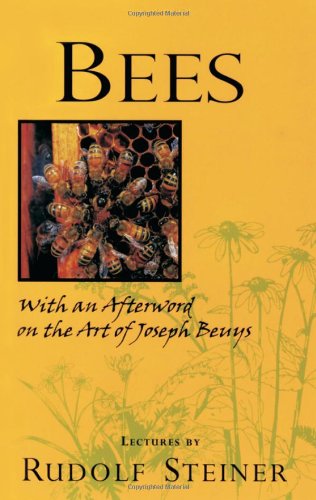 Rudolf Steiner: Bees (1998, Anthroposophic Press)