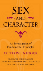 Otto Weininger: Sex and Character (Indiana University Press)