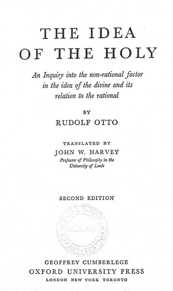 Rudolph Otto: The Idea of the Holy (1966, Oxford University Press)