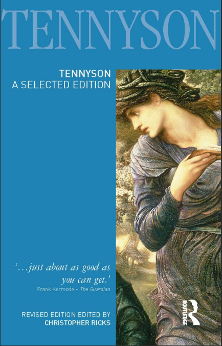 Christopher Ricks: Tennyson: A Selected Edition (2014, Routledge)