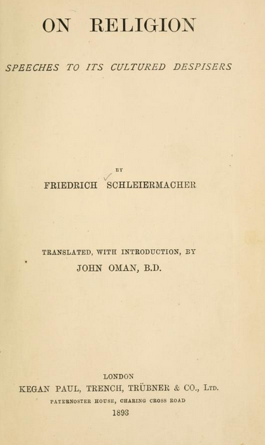 Friedrich Schleiermacher: On Religion (1893)