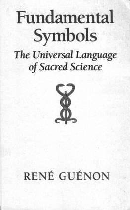 René Guénon: Fundamental Symbols (Hardcover, International Specialized Book Services)